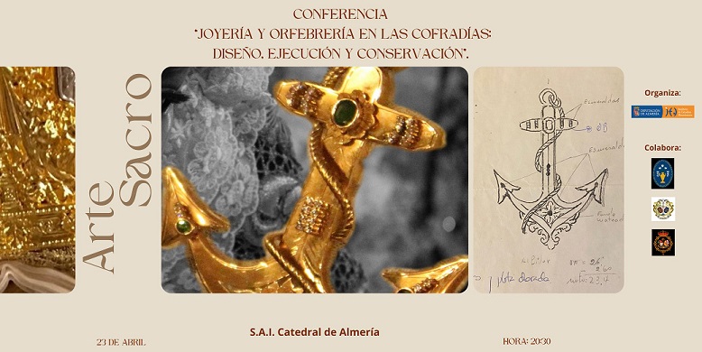 Cartel: El arte sacro de la orfebrería cofrade se analiza en la Catedral de Almería