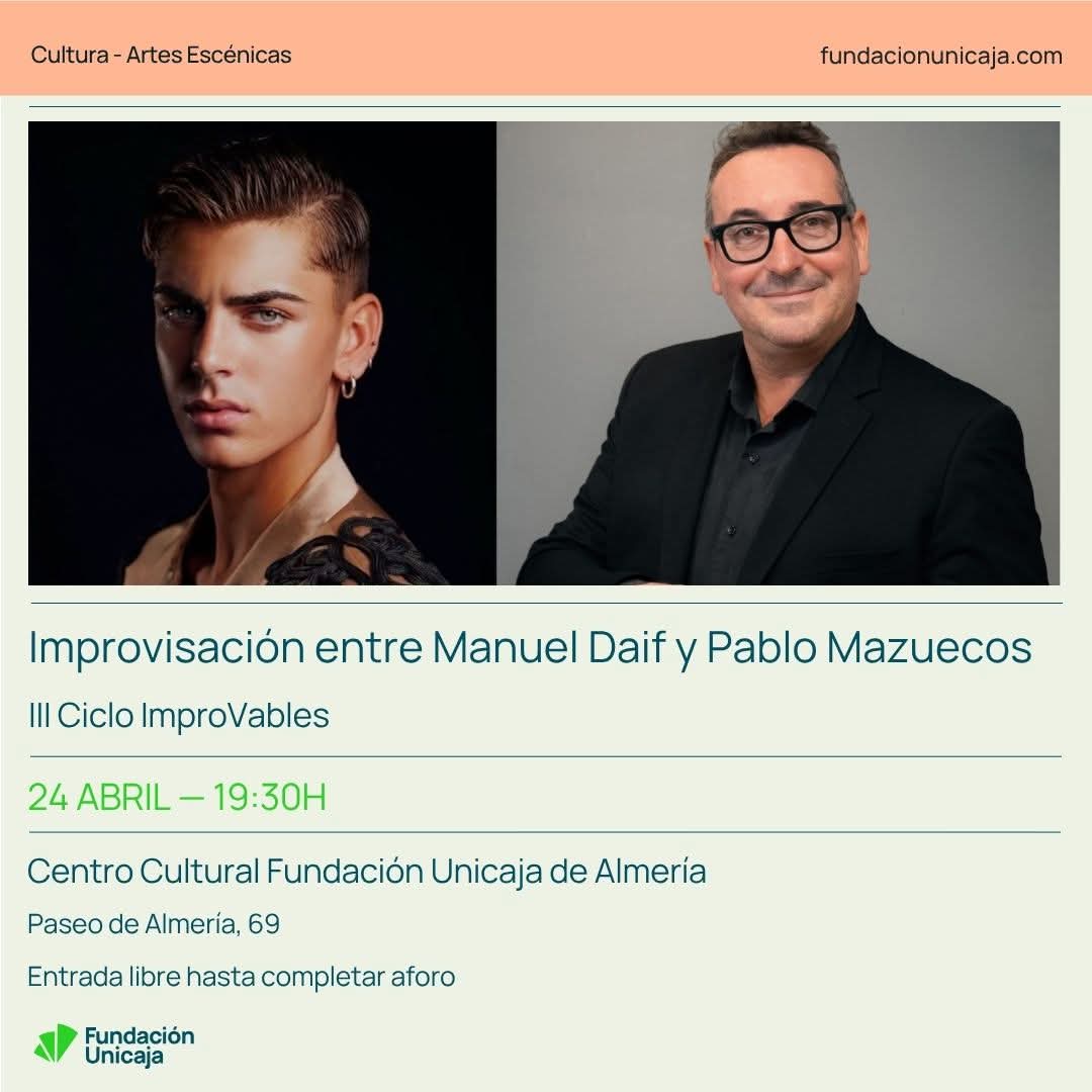 Cartel: Manuel Daif y Pablo Mazuecos abren ImproVables en Fundación Unicaja