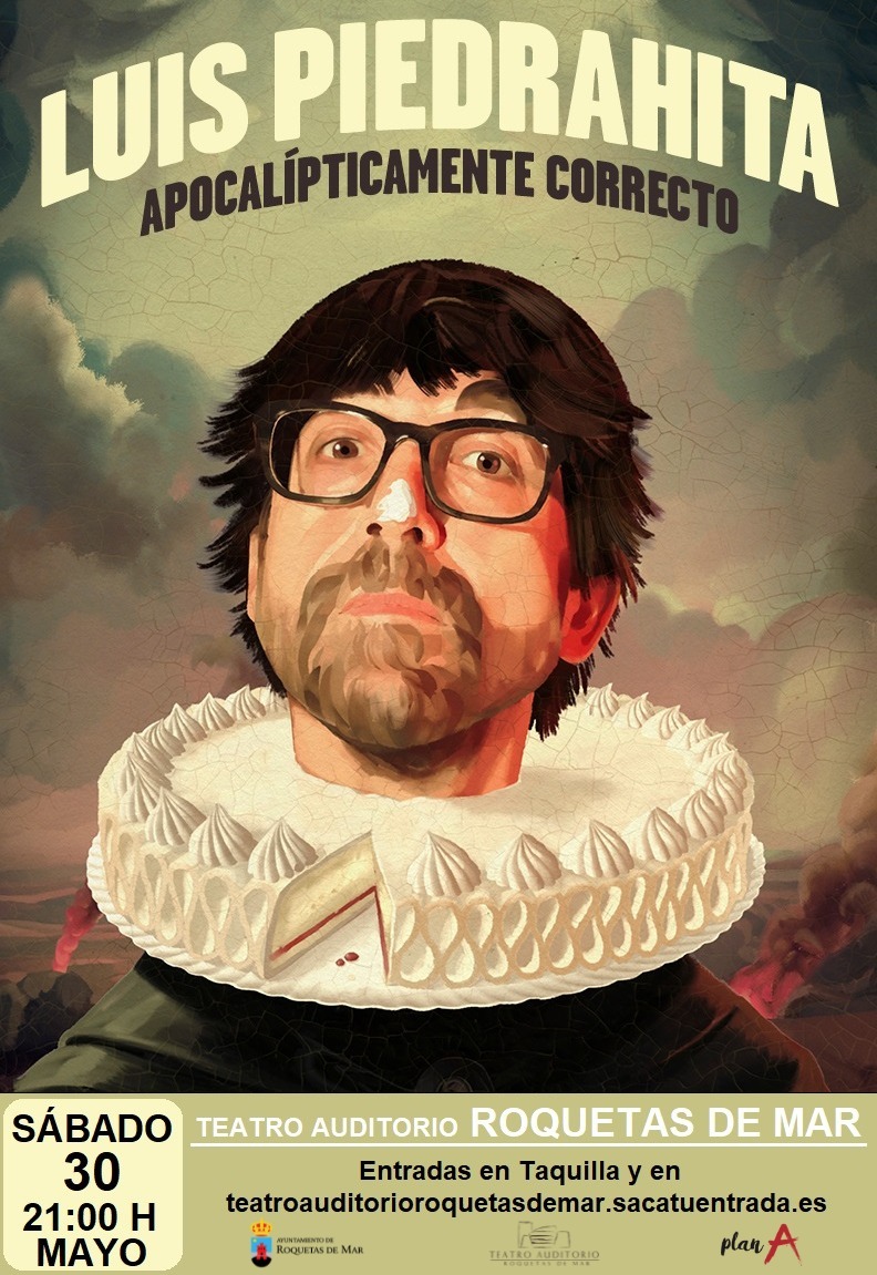 Cartel: Luis Piedrahita lleva su humor al Teatro Auditorio de Roquetas