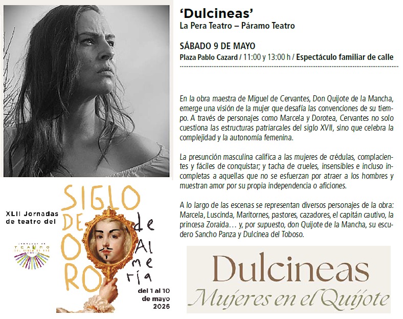 Cartel: Dulcinea toma la plaza Pablo Cazard en las Jornadas del Siglo de Oro