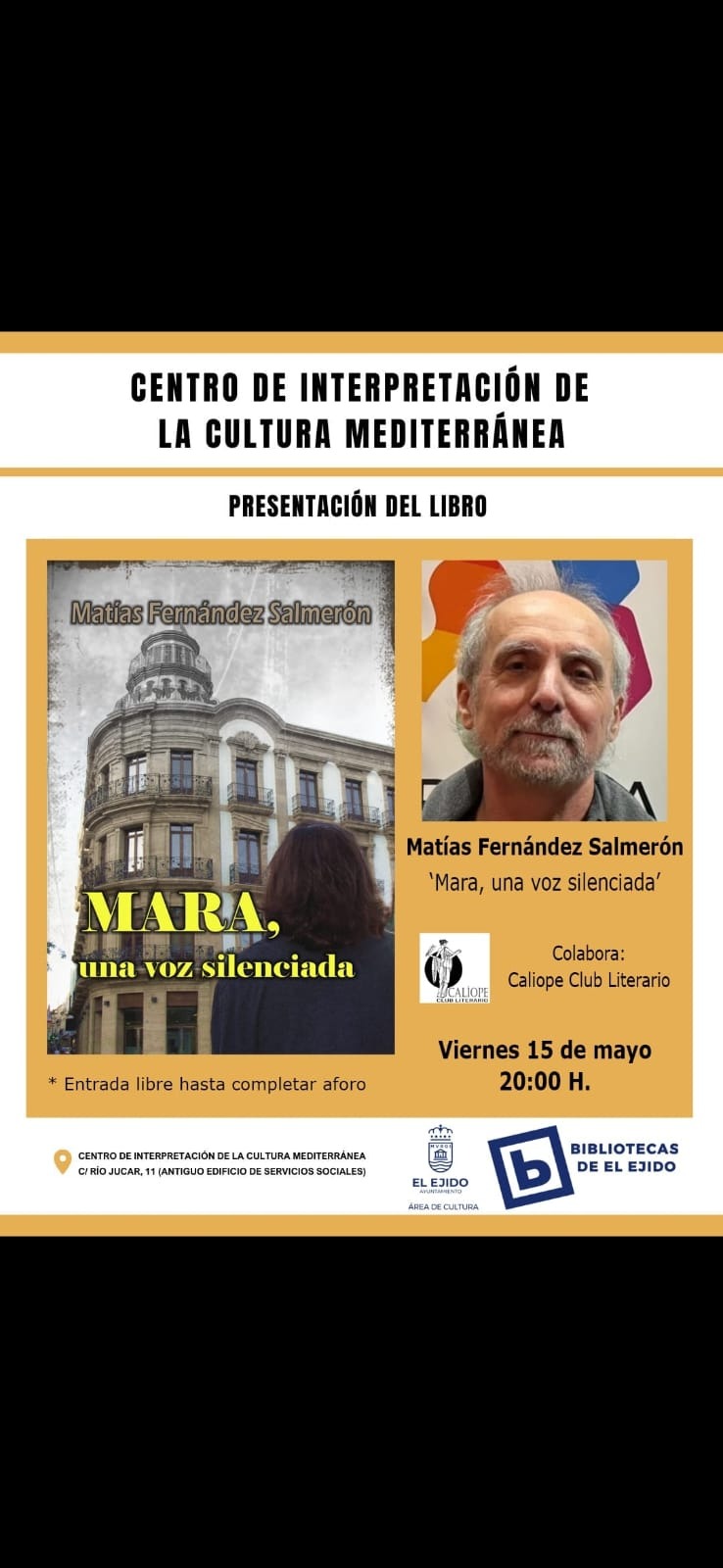 Cartel: Matías Fernández presenta en El Ejido Mara, una voz silenciada
