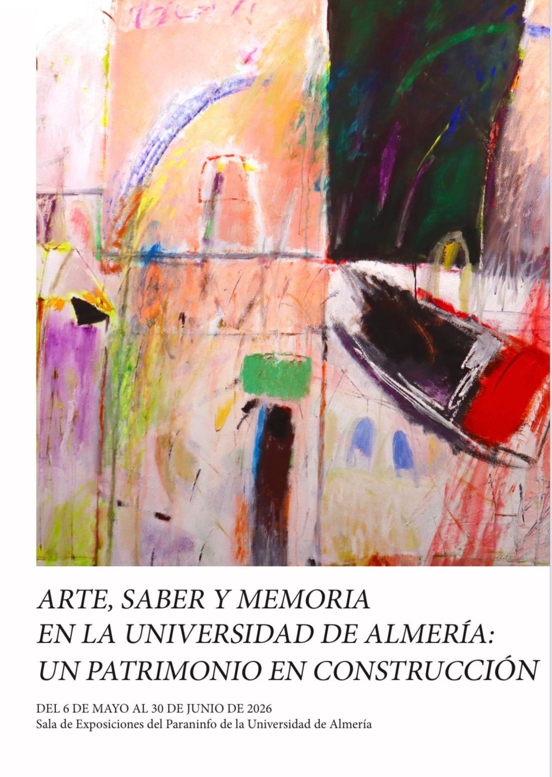 Cartel: La UAL expone su patrimonio artístico y académico