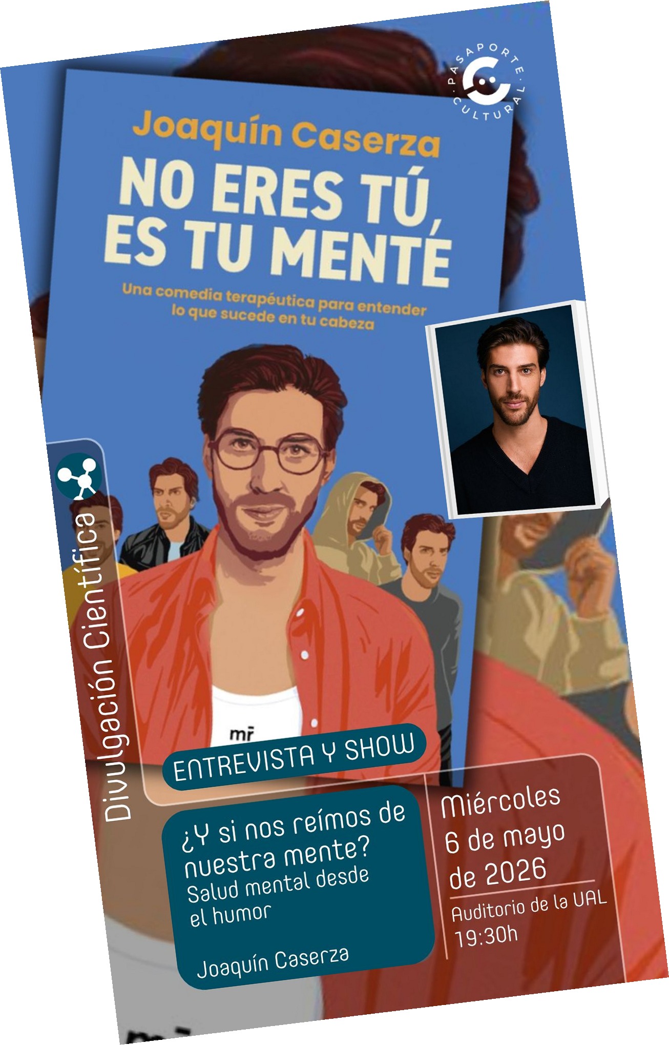 Cartel: Joaquín Caserza lleva a la UAL humor y salud mental