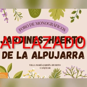 Canjáyar aplaza el foro sobre jardines-huerto de la Alpujarra