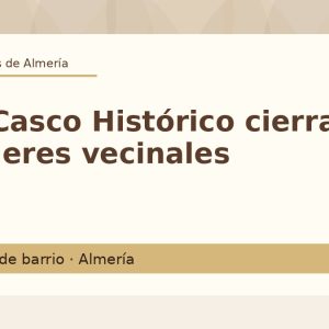 El Casco Histórico cierra sus talleres vecinales