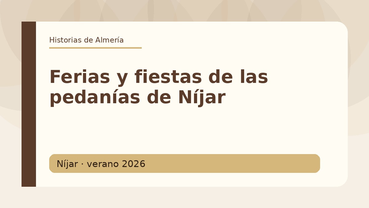 Ferias y fiestas de las pedanías de Níjar