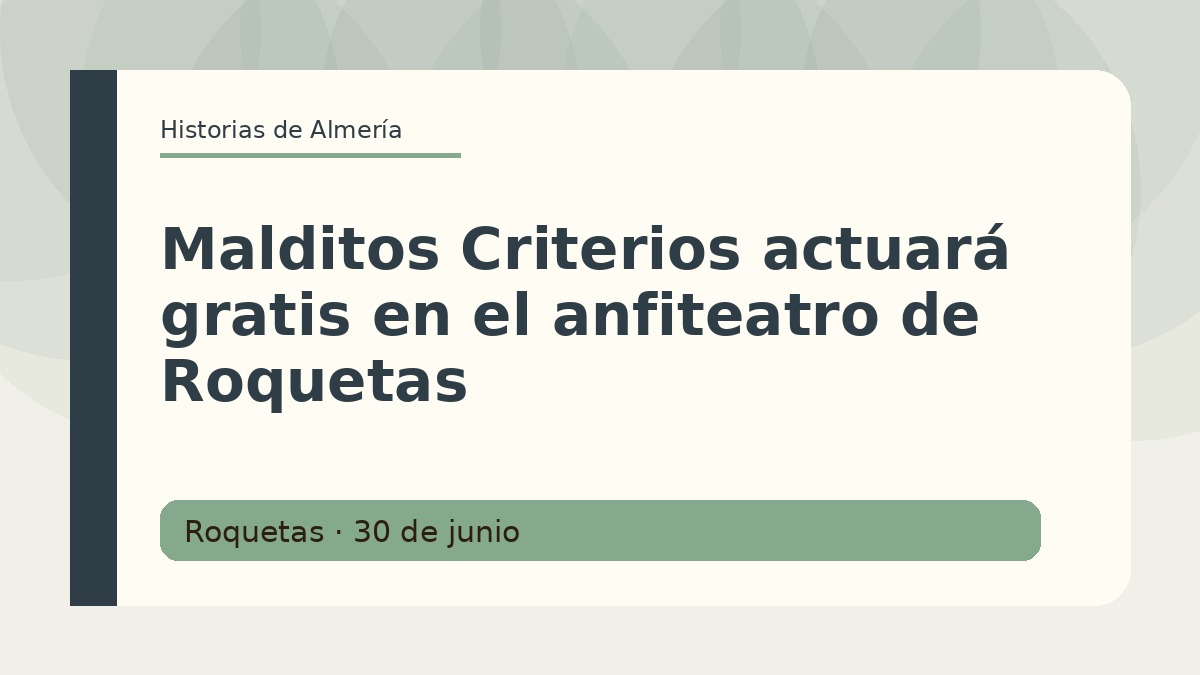 Malditos Criterios actuará gratis en el anfiteatro de Roquetas